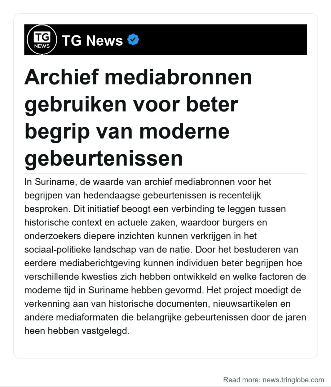 Suriname: Archief mediabronnen gebruiken voor beter begrip van moderne gebeurtenissen