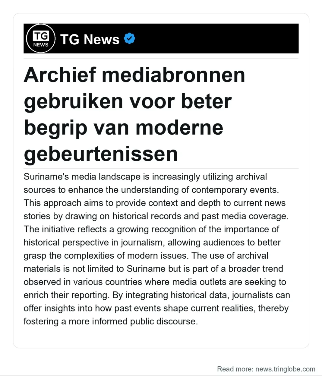 Suriname: Archief mediabronnen gebruiken voor beter begrip van moderne gebeurtenissen