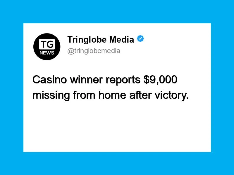 Casino Winner Reports $9,000 Theft From Home