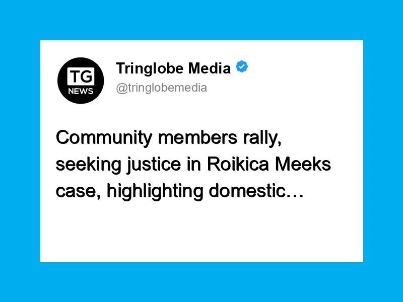 Call for Justice in Roikica Meeks Case Highlights Domestic Violence Crisis