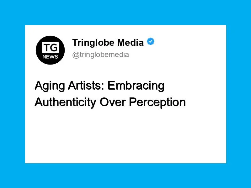 Aging Artists: Embracing Authenticity Over Perception