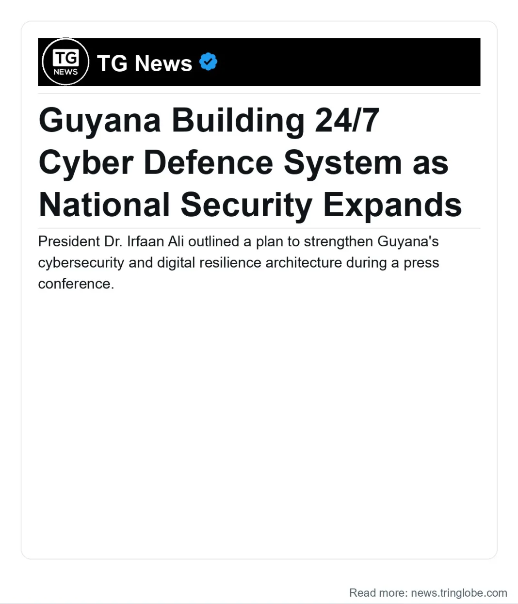 Guyana: Guyana Building 24/7 Cyber Defence System as National Security Expands