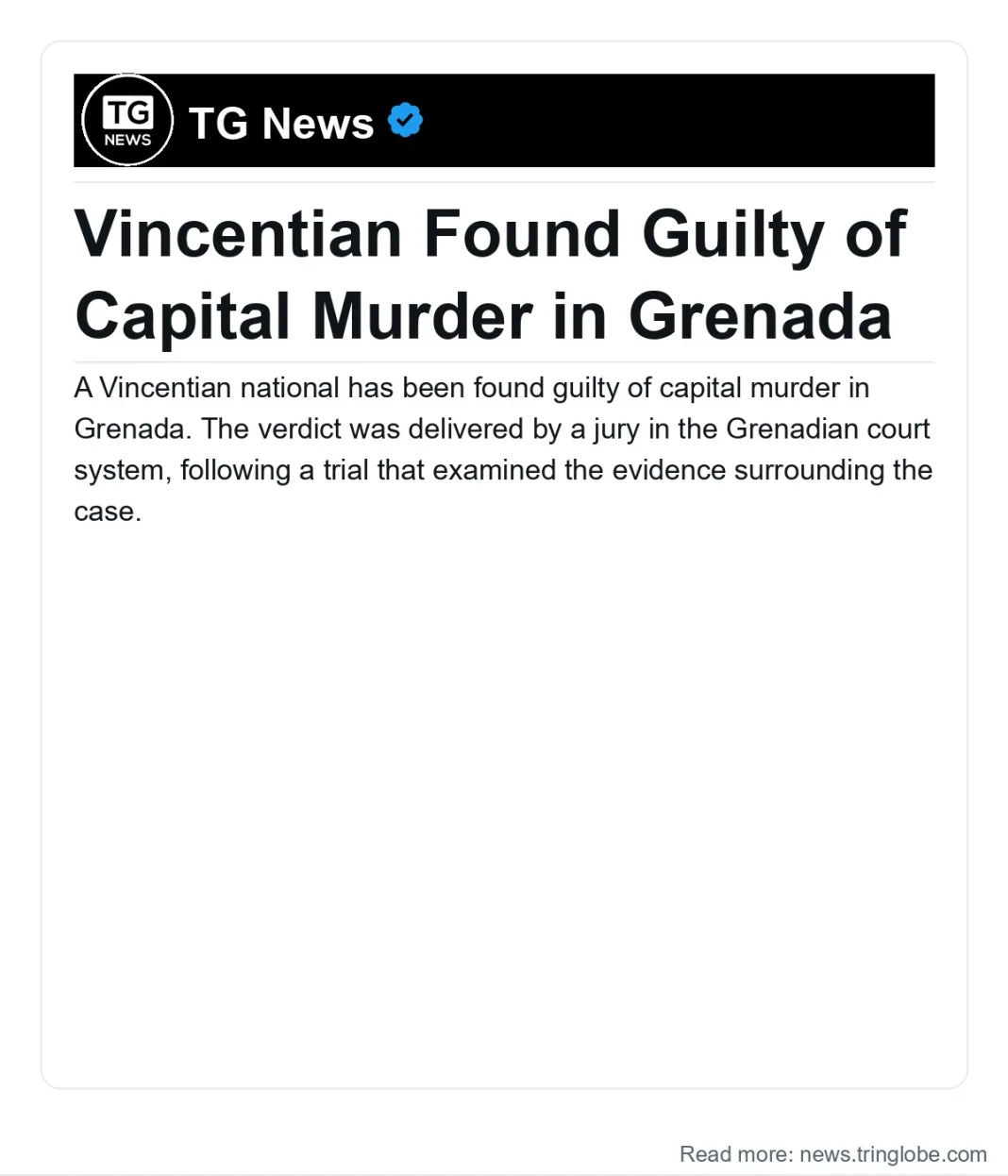 Saint Vincent and the Grenadines: Vincentian Found Guilty of Capital Murder in Grenada