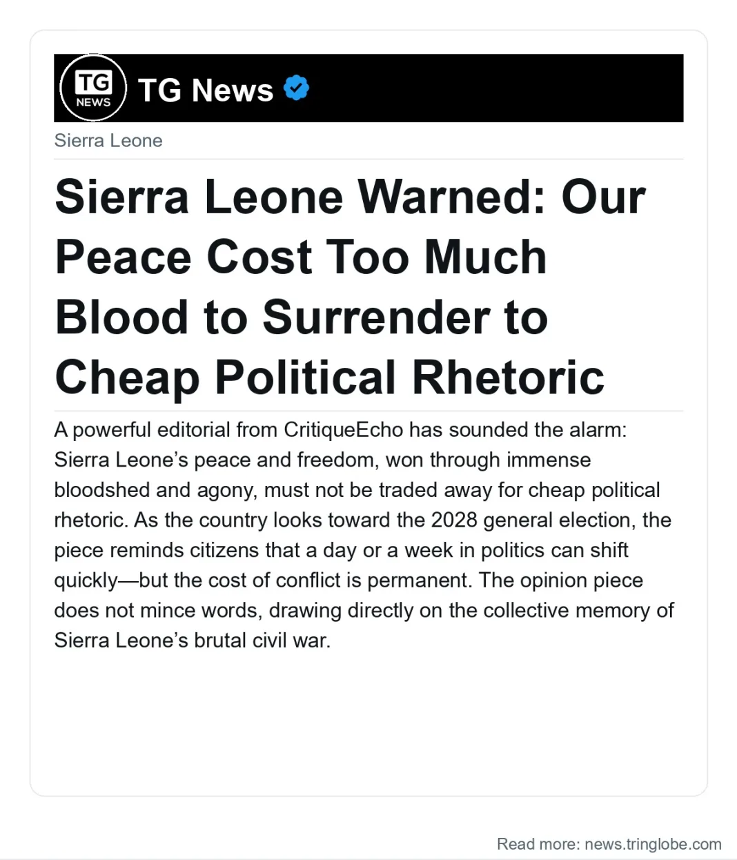 Sierra Leone Warned: Our Peace Cost Too Much Blood to Surrender to Cheap Political Rhetoric