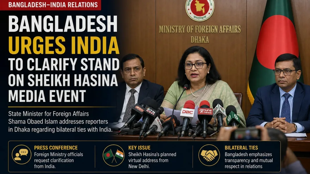 India Clarifies Stance on Sheikh Hasina’s Press Conference