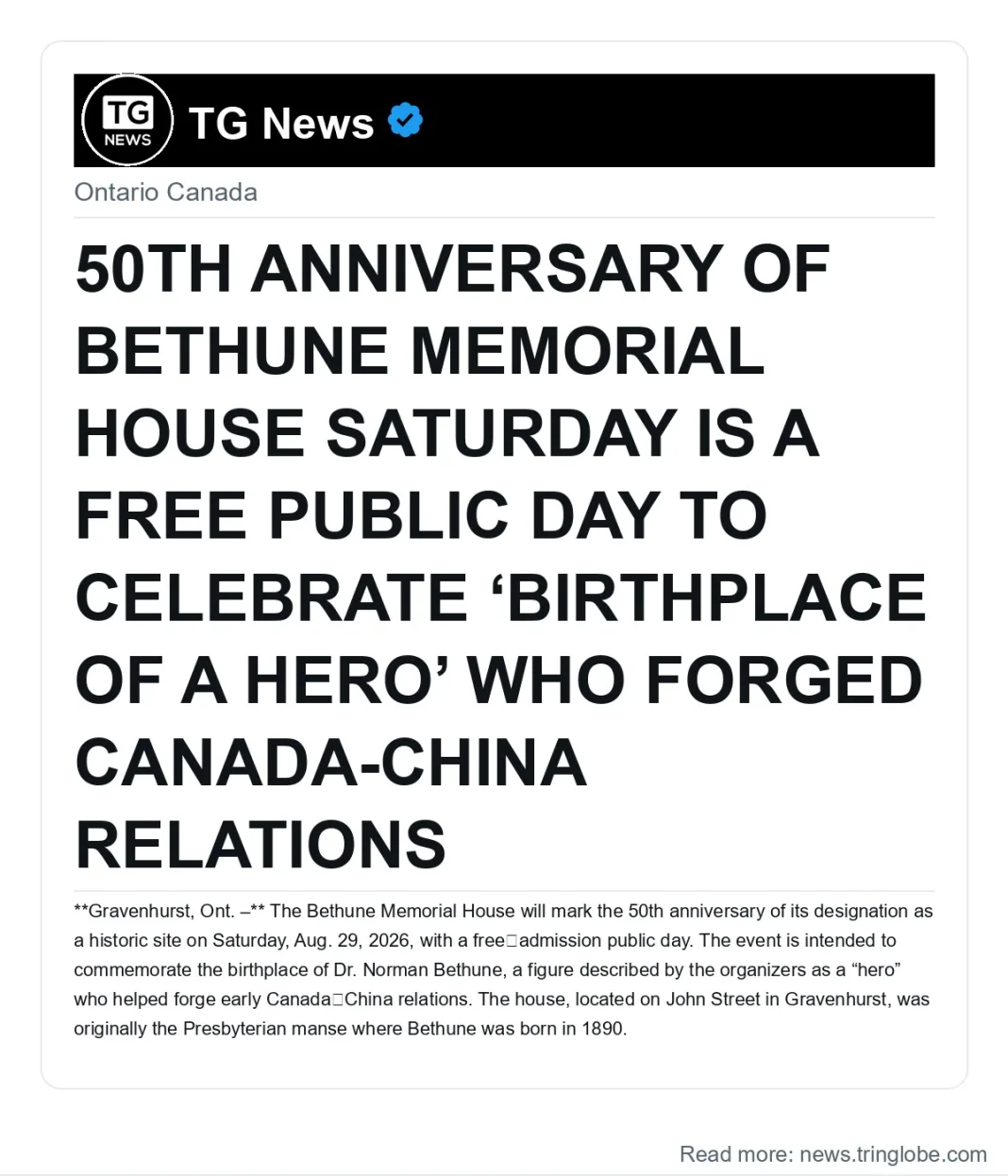 50TH ANNIVERSARY OF BETHUNE MEMORIAL HOUSE SATURDAY IS A FREE PUBLIC DAY TO CELEBRATE ‘BIRTHPLACE OF A HERO’ WHO FORGED CANADA-CHINA RELATIONS