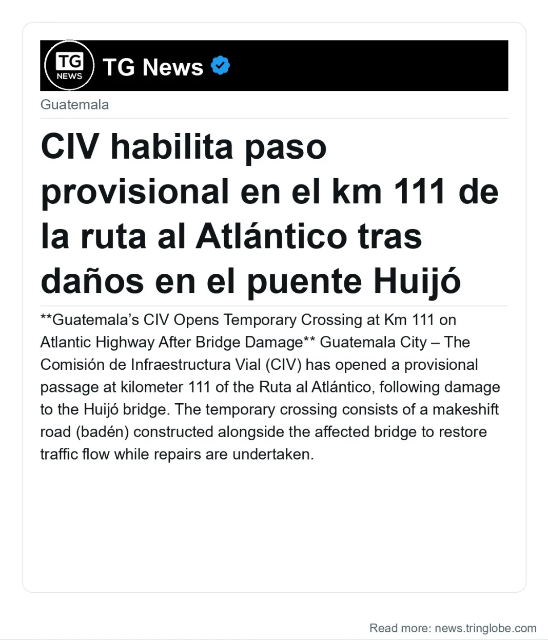 CIV habilita paso provisional en el km 111 de la ruta al Atlántico tras daños en el puente Huijó