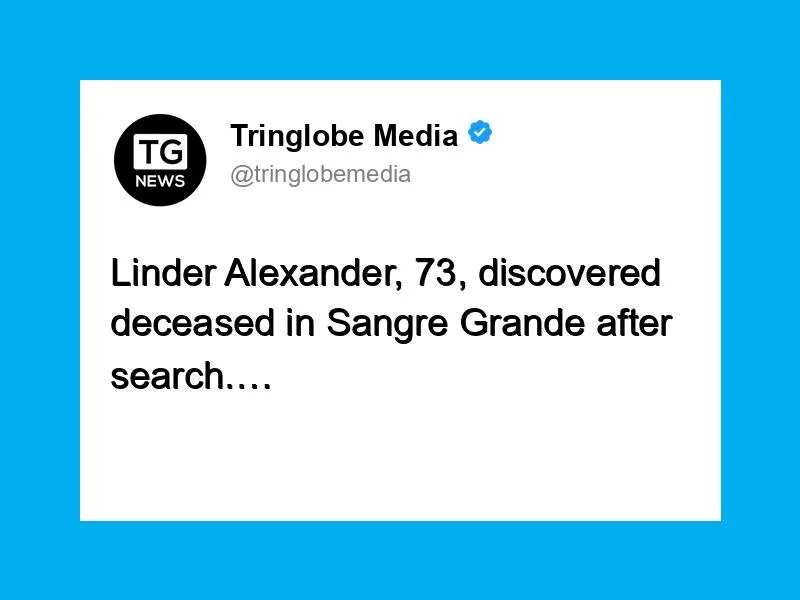 73-Year-Old Linder Alexander Found Deceased After Extensive Search in Sangre Grande Area