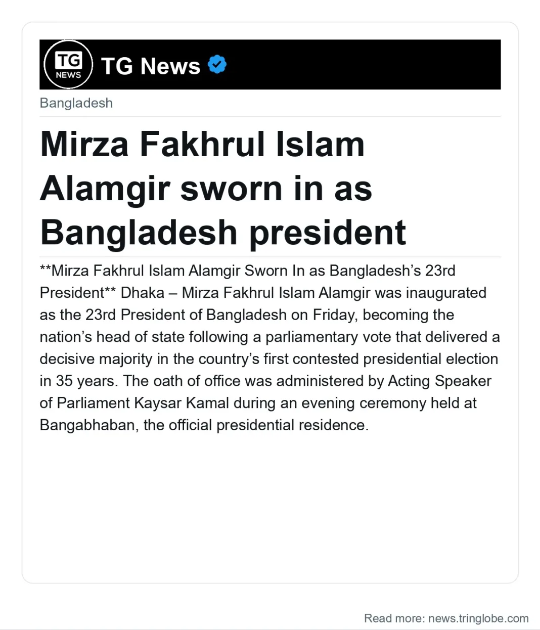 Mirza Fakhrul Islam Alamgir sworn in as Bangladesh president