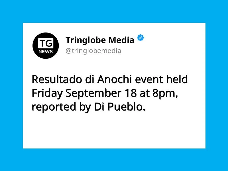Resultado di Anochi – Friday, September 18 8pm