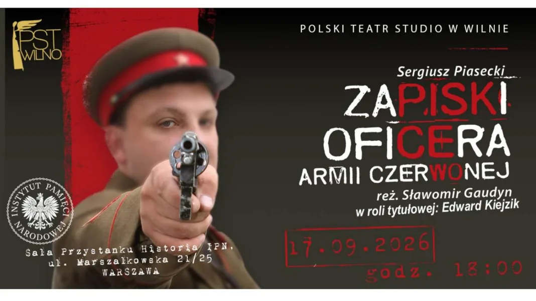„Zapiski oficera Armii Czerwonej” w Warszawie. 13 lat na scenie i około 150 występów