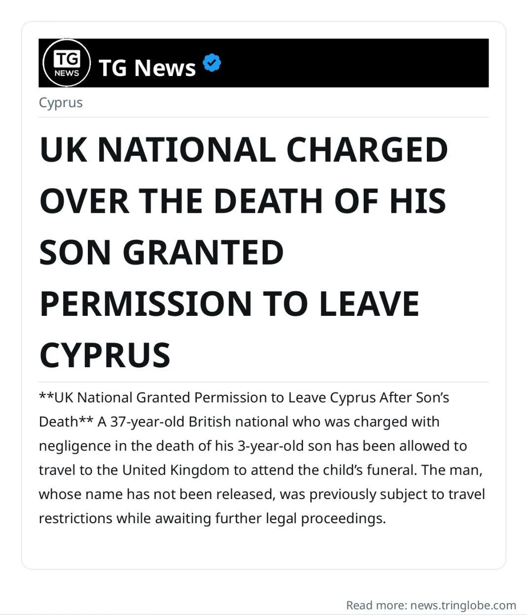 UK NATIONAL CHARGED OVER THE DEATH OF HIS SON GRANTED PERMISSION TO LEAVE CYPRUS
