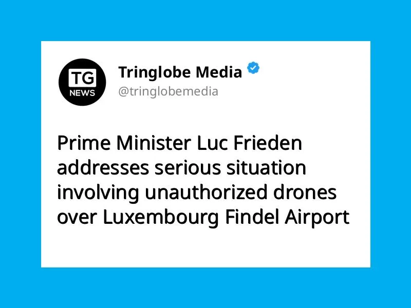 Drohnen über Flughafen Findel: Luc Frieden spricht von „ernster“ Situation
