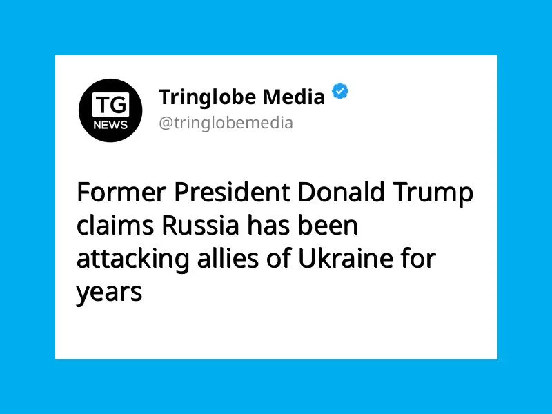 Trump: Russland greift Verbündete der Ukraine seit Jahren an