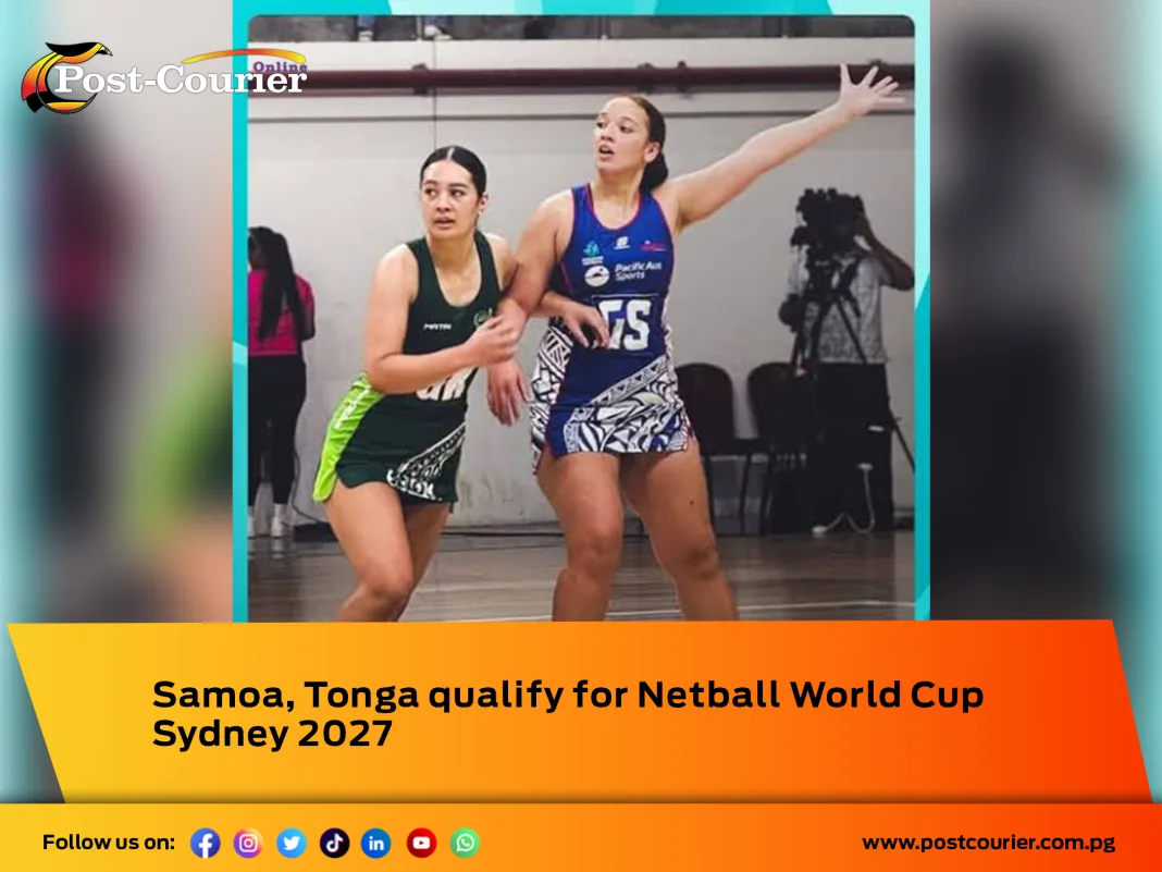 Samoa, Tonga qualify for Netball World Cup Sydney 2027