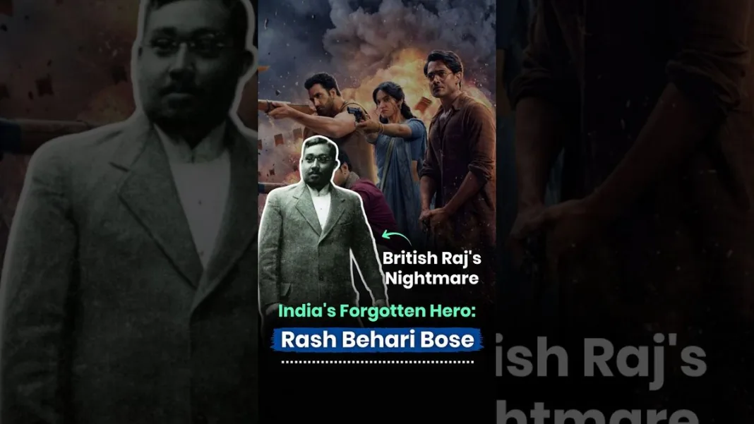 The Untold Story of Rash Behari Bose : India’s Forgotten Revolutionary